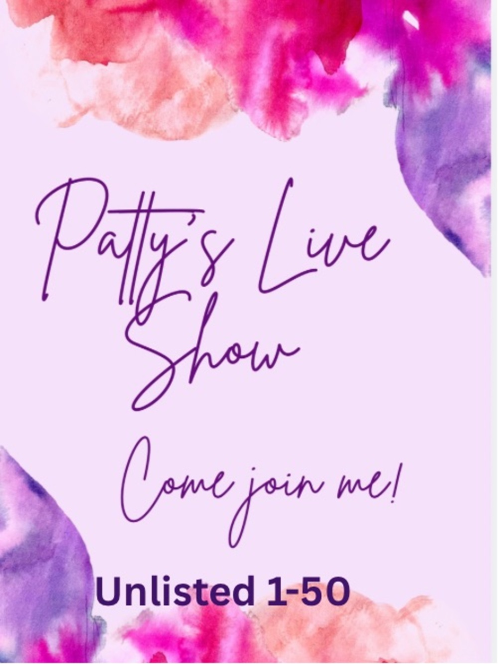 Patty's Live Unlisted 1-50
